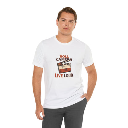 Film Clapboard T-Shirt – "Roll Camera Live Loud" Graphic Tee