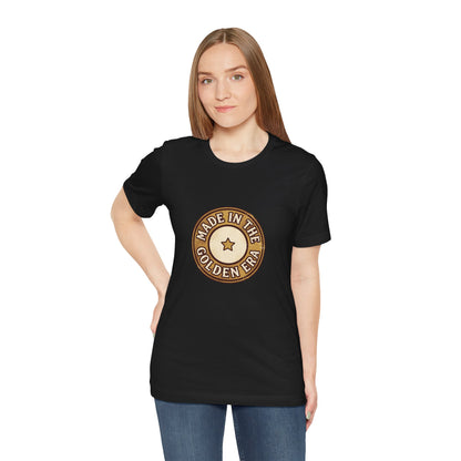 Made in the Golden Era T-Shirt — Vintage Hollywood Retro Badge Tee
