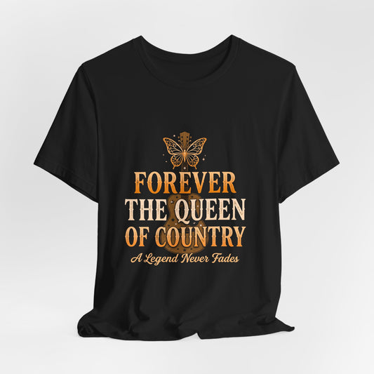 Forever The Queen of Country Tee dolly  – Tribute Music Fan T‑Shirt