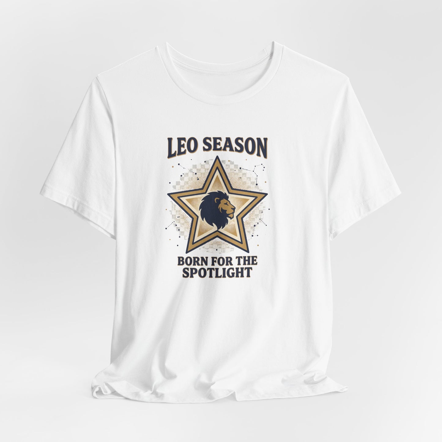 Leo Season T‑Shirt - "Born for the Spotlight" Zodiac Tee