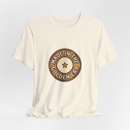 Made in the Golden Era T-Shirt — Vintage Hollywood Retro Badge Tee