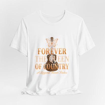 Forever The Queen of Country Tee dolly  – Tribute Music Fan T‑Shirt
