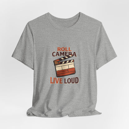 Film Clapboard T-Shirt – "Roll Camera Live Loud" Graphic Tee