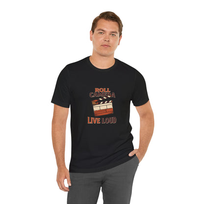 Film Clapboard T-Shirt – "Roll Camera Live Loud" Graphic Tee