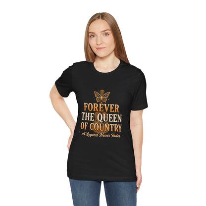Forever The Queen of Country Tee dolly  – Tribute Music Fan T‑Shirt