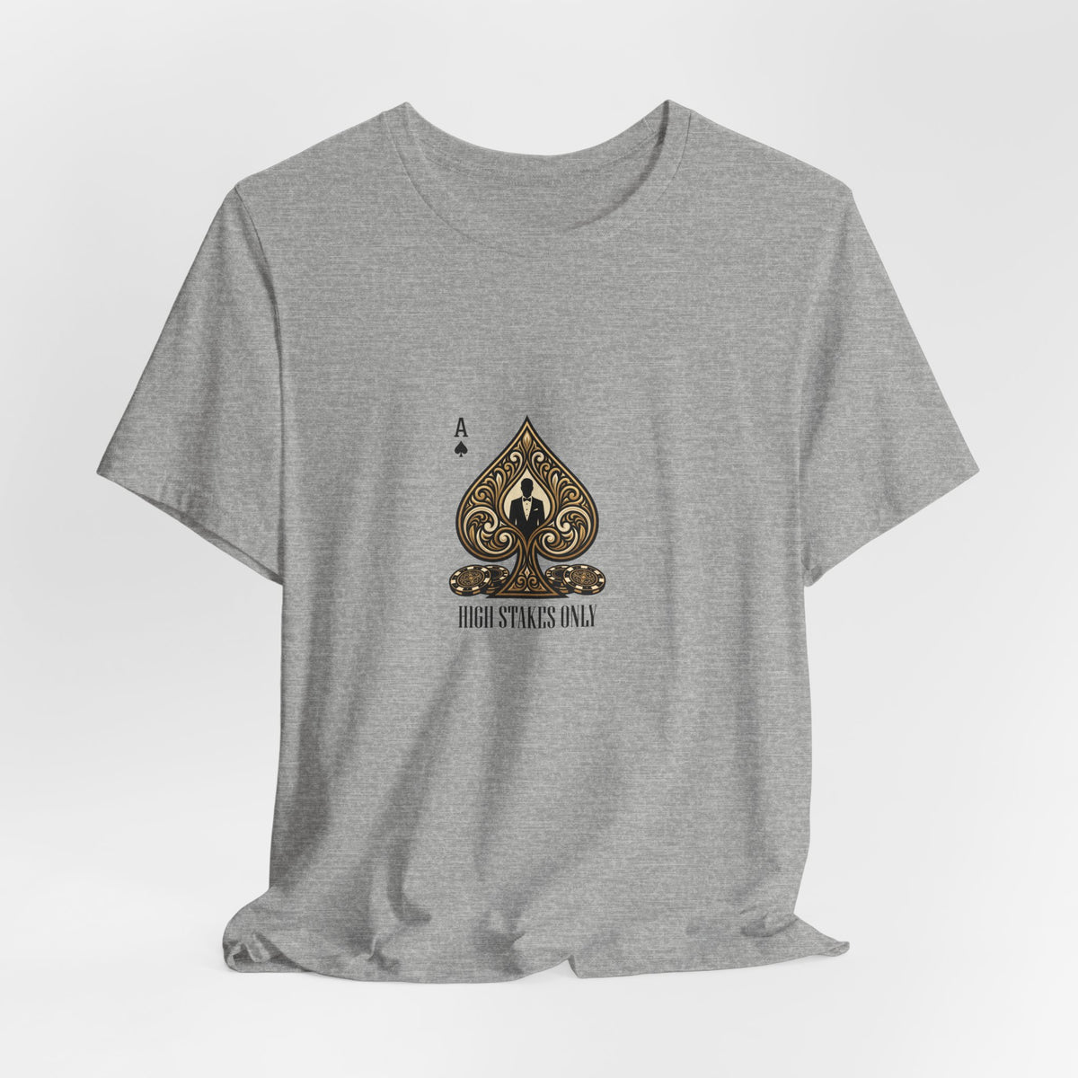 Ace of Spades Tee — 'High Stakes Only' Poker Graphic T-Shirt