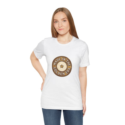 Made in the Golden Era T-Shirt — Vintage Hollywood Retro Badge Tee