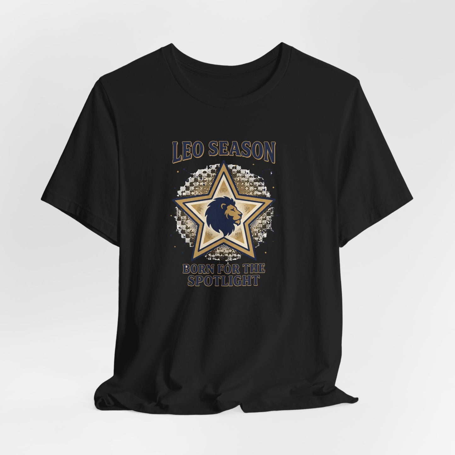 Leo Season T‑Shirt - "Born for the Spotlight" Zodiac Tee